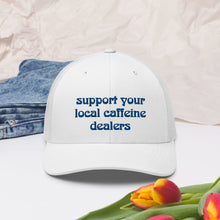 Load image into Gallery viewer, Caffeine Dealer Trucker Cap
