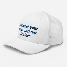 Load image into Gallery viewer, Caffeine Dealer Trucker Cap
