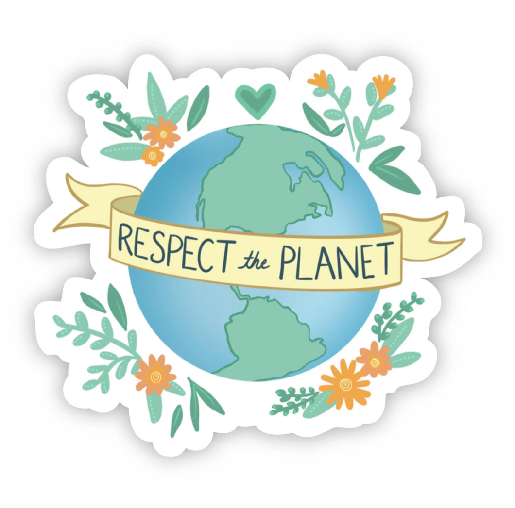 Respect The Planet Sticker